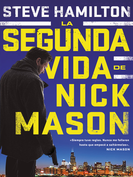 Title details for La segunda vida de Nick Mason by Steve Hamilton - Available